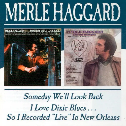 Pochette de l’album Someday We’ll Look Back / I Love Dixie Blues