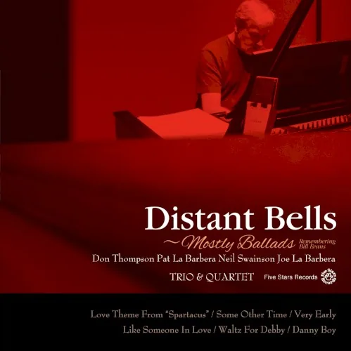 Pochette de l’album Distant Bells - Mostly Ballads - Remembering Bill Evans