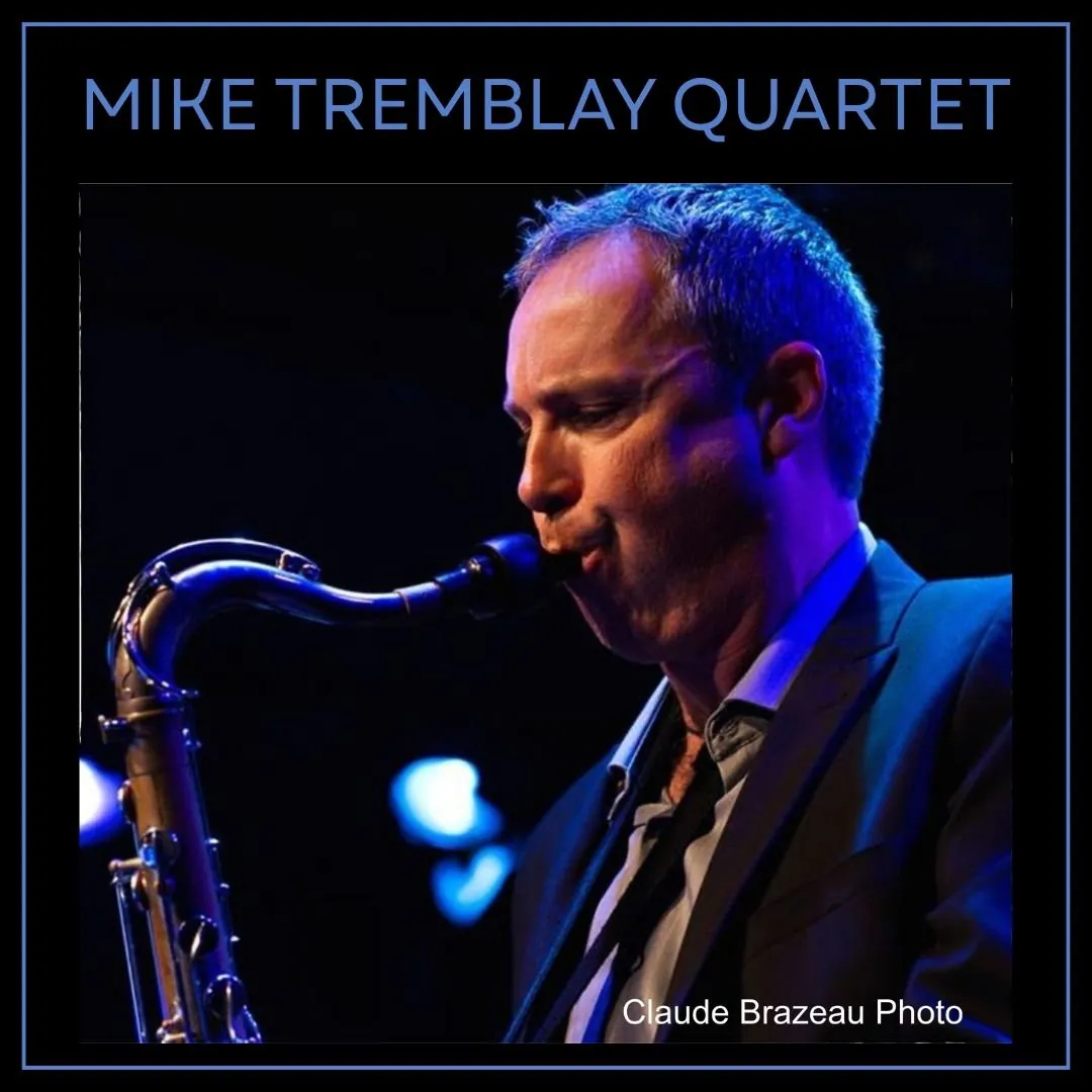 Mike Tremblay Quartet à GigSpace