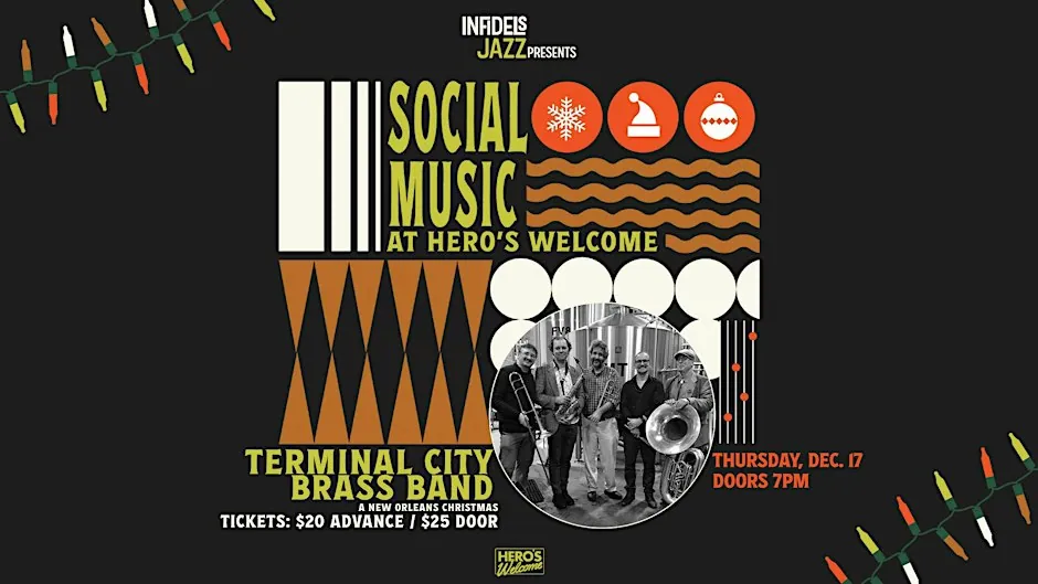 Infidels Jazz Presents: A New Orleans Christmas with the TC Brass Band! à Hero's Welcome
