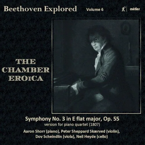 Beethoven Explored, Volume 6: The Chamber Eroica album cover