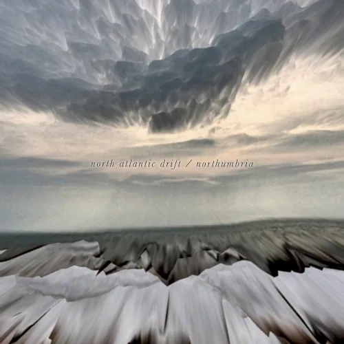 North Atlantic Drift / Northumbria album cover
