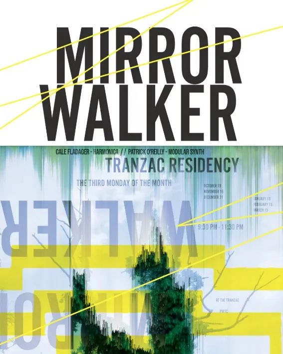 Mirror Walker at Tranzac