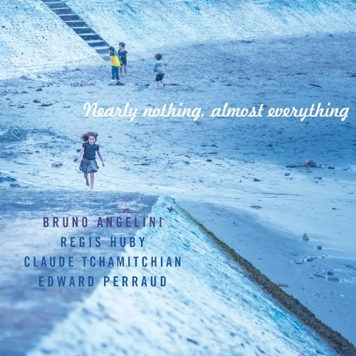 Pochette de l’album Nearly nothing, almost everything