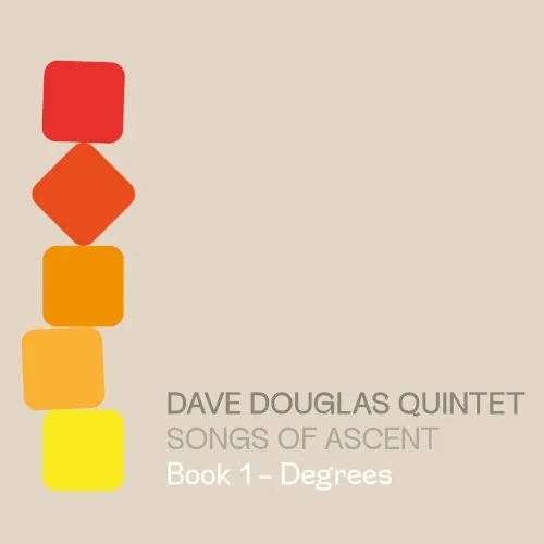 Pochette de l’album Songs of Ascent: Book 1 - Degrees