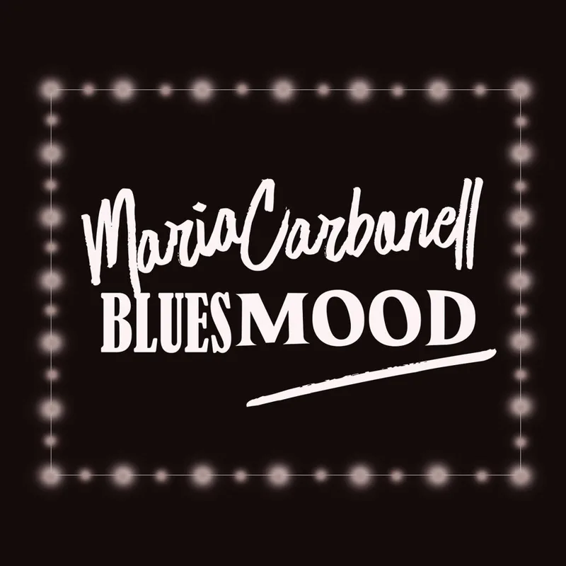 María Carbonell Blues Mood