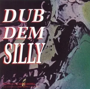 Dub Dem Silly album cover