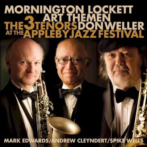 The 3 Tenors at the Appleby Jazz Festival album cover