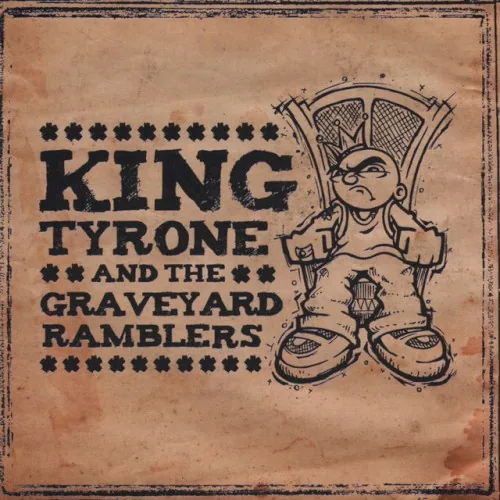 King Tyrone and the Graveyard Ramblers album cover