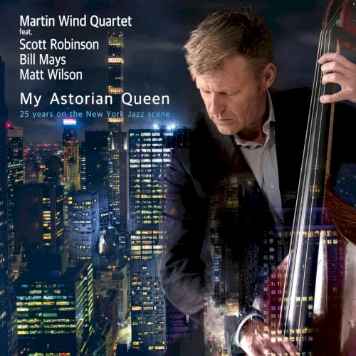 My Astorian Queen – 25 years on the New York Jazz scene album cover