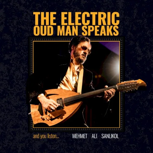 The Electric Oud Man Speaks album cover
