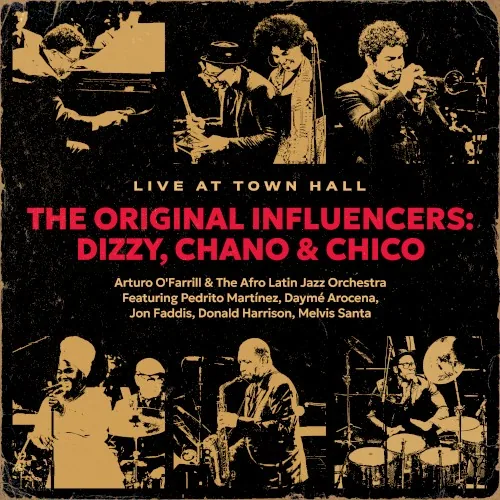 The Original Influencers: Dizzy, Chano & Chico album cover