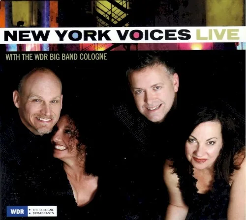 New York Voices Live with The WDR Big Band Cologne album cover