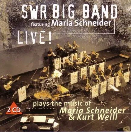 Live! - Plays the Music of Maria Schneider & Kurt Weill album cover
