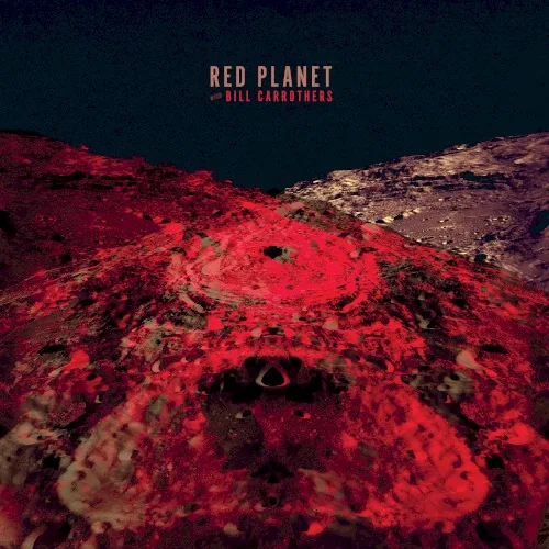 Red Planet with Bill Carrothers album cover