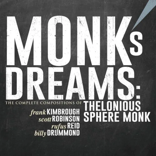 Monk’s Dreams: The Complete Compositions of Thelonious Sphere Monk album cover