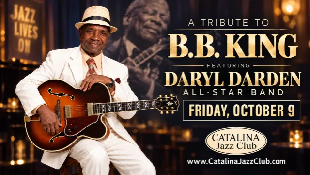 B.B. king Tribute feat. Daryl Darden All-Star Band at Catalina Jazz Club