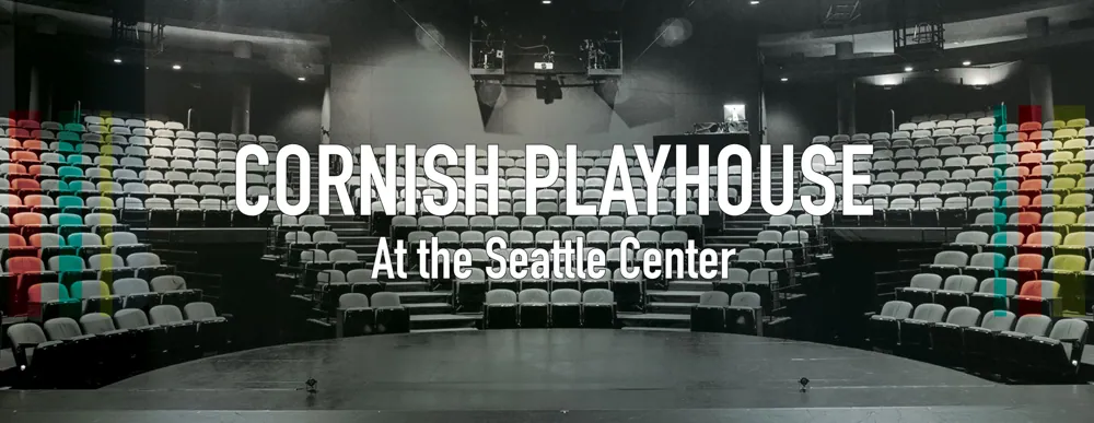 Cornish Playhouse at Seattle Center · Seattle