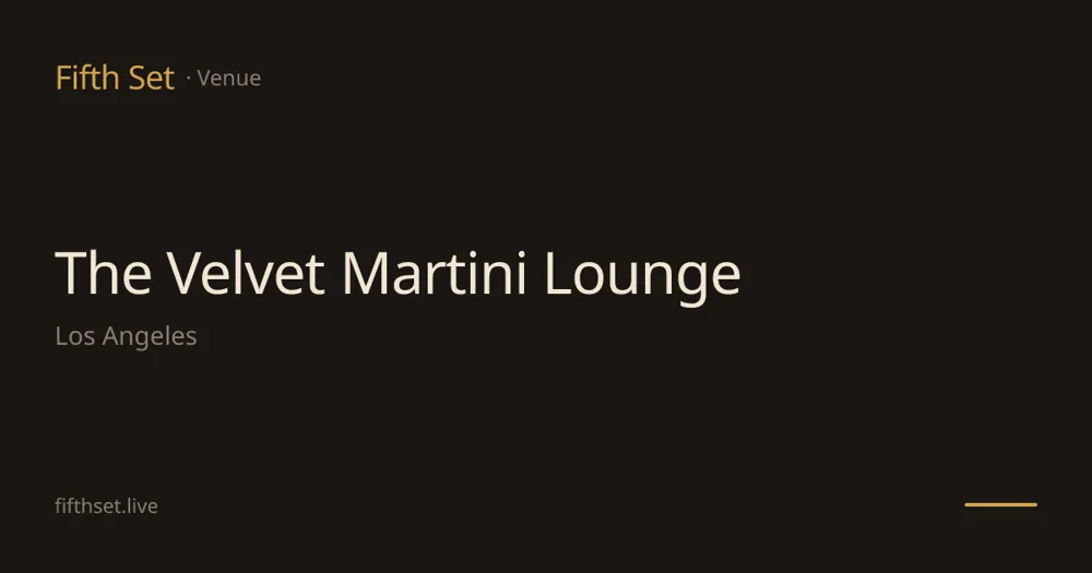 The Velvet Martini Lounge